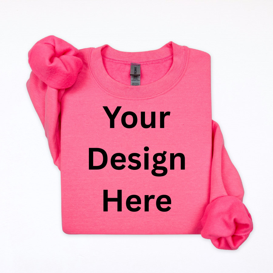 Custom Printed Crewneck | Upload Your Design