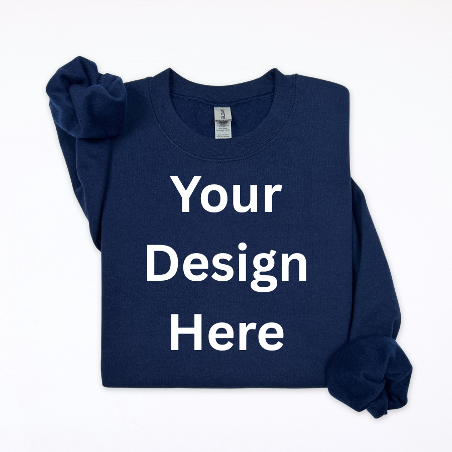 Custom Printed Crewneck | Upload Your Design